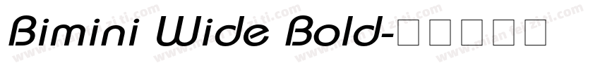 Bimini Wide Bold字体转换